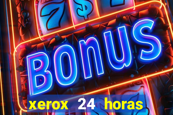 xerox 24 horas porto alegre